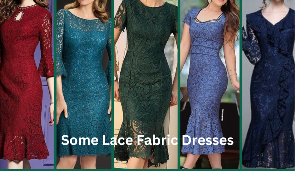 Some Lace Fabric Dresses
